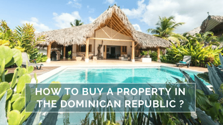 How to buy a property in the Dominican Republic?