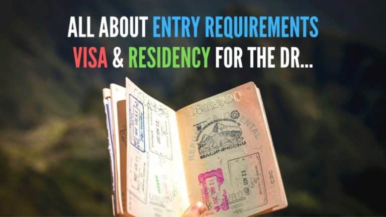 Entry requirements, Visa & Residency in the Dominican Republic