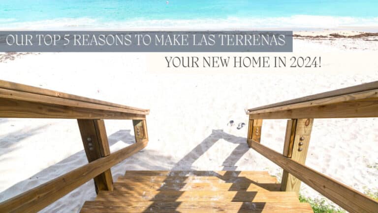 Our top 5 reasons to make Las Terrenas your new home in 2024!